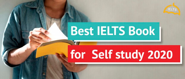 Best IELTS Book for self study 2020